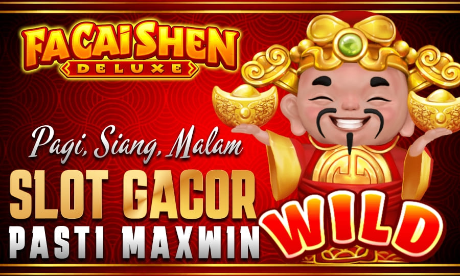 Facai Shen Deluxe: Slot Gacor Pagi, Siang, Malam yang Siap Bawa Rezeki